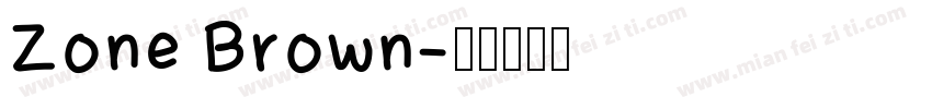 Zone Brown字体转换